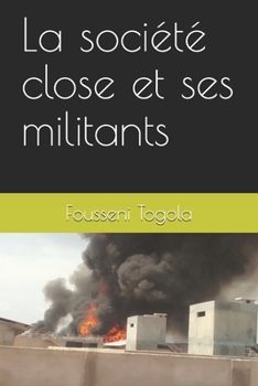 Paperback La société close et ses militants [French] Book
