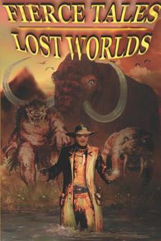 Fierce Tales: Lost Worlds