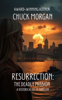 Paperback Resurrection: The Deadly Mission Book
