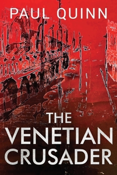 Paperback The Venetian Crusader Book