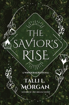 The Savior's Rise - Book #2 of the Windermere Tales