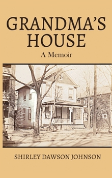 Hardcover Grandma's House: A Memoir Book