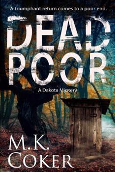 Paperback Dead Poor: A Dakota Mystery Book