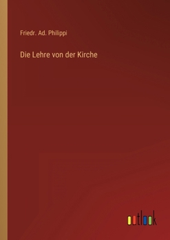 Paperback Die Lehre von der Kirche [German] Book