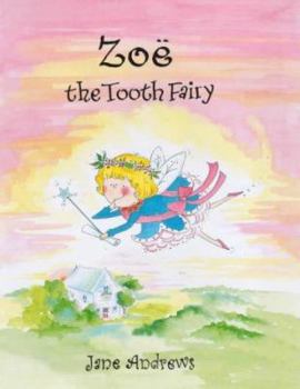 Zoë the Tooth Fairy - Book  of the Zoë the Fairy