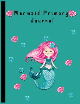 Paperback Mermaid Primary Journal: mermaid notebook wide ruled for school - 8.5x11" 110 Story Paper Pages Book