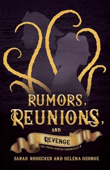 Paperback Rumors, Reunions, and Revenge Book