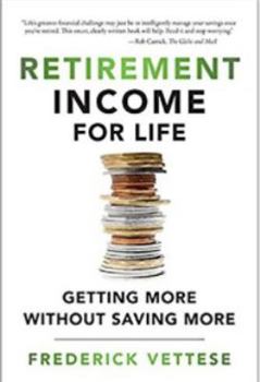 Paperback Retirement Income for Life: Getting More Without S Book