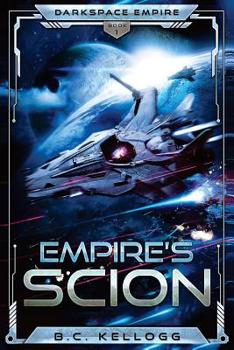 Paperback Empire's Scion: Darkspace Empire Book One Book