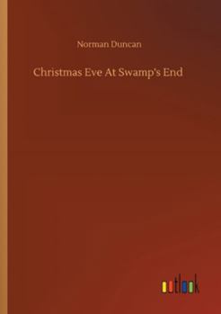 Paperback Christmas Eve At Swamp's End Book