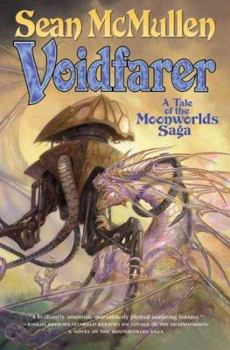 Voidfarer: A Tale of the Moonworlds Saga - Book #3 of the Moonworlds Saga