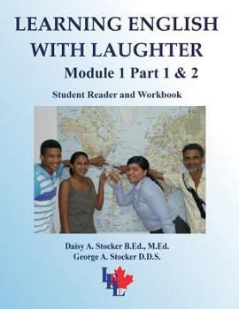Paperback Learning English With Laughter: Module 1 Student Reader and Workbook Complete Book