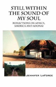 Paperback Still Within the Sound of My Soul: Reflections on Africa, America and Adonai Book