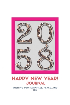 Paperback New Year 2058 Gift: Lined Notebook / Journal Gift, 120 Pages, 6x9, Soft Cover, Matte Finish Book