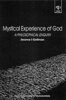 Paperback Mystical Experience of God: A Philosophical Inquiry (Routledge Philosophy of Religion Series) Book
