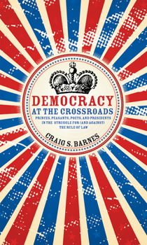 Paperback Democracy at the Crossroads Book