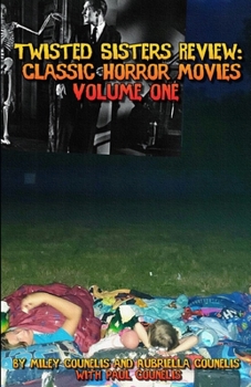 Paperback Twisted Sisters Review: Classic Horror Movies: Volume One Book