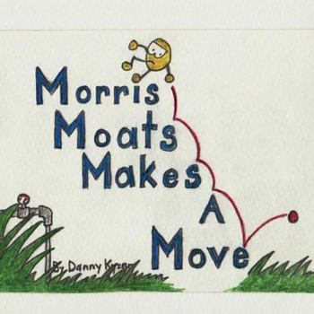 Paperback Morris Moats Makes a Move Book