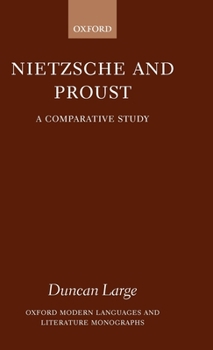 Hardcover Nietzsche and Proust: A Comparative Study Book