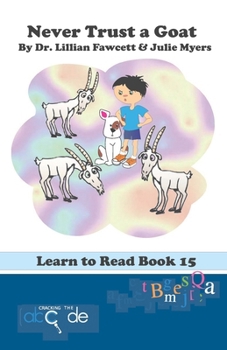 Paperback Never Trust a Goat: Learn to Read Book 15 (American Version) Book
