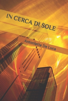 Paperback In Cerca di Sole [Italian] Book