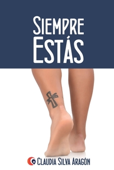 Paperback Siempre estás [Spanish] Book