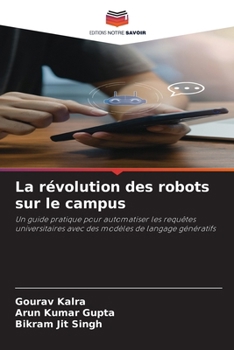 La révolution des robots sur le campus (French Edition)