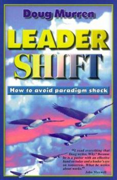 Paperback Leader Shift: How to Avoid Paradigm Shock Book