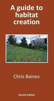 Paperback A Guide to Habitat Creation Book