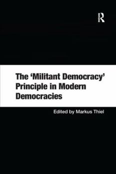 Paperback The 'Militant Democracy' Principle in Modern Democracies Book