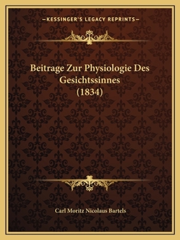 Paperback Beitrage Zur Physiologie Des Gesichtssinnes (1834) [German] Book