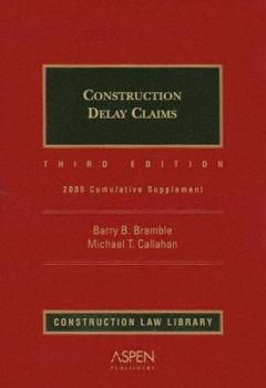 Paperback Construction Delay Claims: 2005 Cumulative Supplement Book