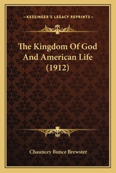 The Kingdom of God and American Life