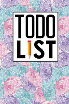 To Do List Notebook : Checklist Blank, to Do and Notes, Daily Task Sheets, to Do List Notebook Kids, Agenda Notepad for Men, Women, Students and Kids, Hydrangea Flower Cover