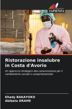 Paperback Ristorazione insalubre in Costa d'Avorio [Italian] Book