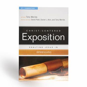 Exalting Jesus in Ephesians - Book  of the Christ-Centered Exposition