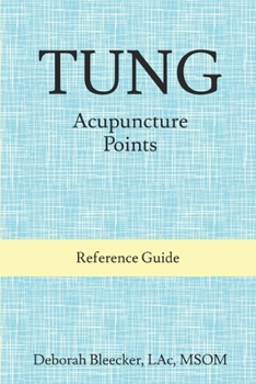 Paperback Tung Acupuncture Points: Reference Guide Book