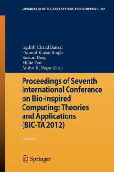 Paperback Proceedings of Seventh International Conference on Bio-Inspired Computing: Theories and Applications (Bic-Ta 2012): Volume 1 Book