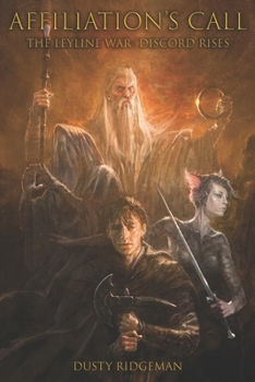 Paperback Affiliation's Call: The Leyline War: Discord Rises Book