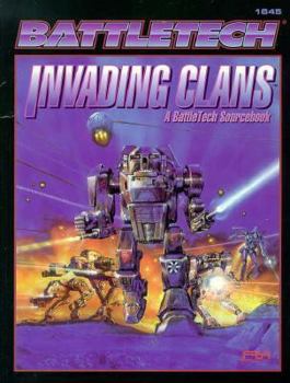 Paperback Invading Clans: A Battletech Sourcebook Book