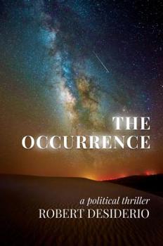 Hardcover The Occurrence: A Political Thriller Book