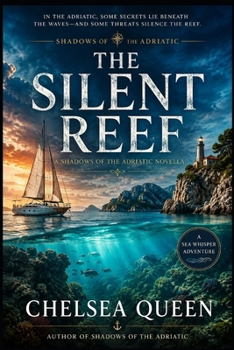 The Silent Reef: A Shadows of the Adriatic Novella