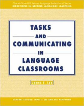 Paperback Tasks and Communicating in Language Classrooms Book