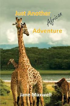Paperback Just Another African Adventure Book