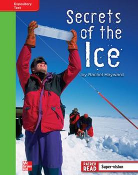 Hardcover Reading Wonders, Grade 4, Leveled Reader Secrets of the Ice, Beyond, Unit 5, 6-Pack Book
