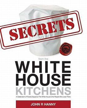 Hardcover Secrets from the White House Kitchens Book