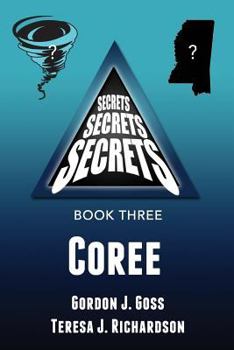 Paperback Coree: Secrets, Secrets, Secrets - Book Three Book