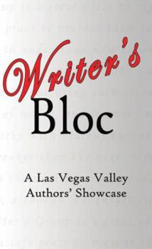Paperback Writer's Bloc: A Las Vegas Valley Author's Showcase Book