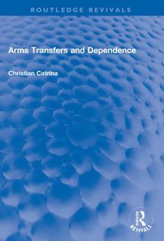 Paperback Arms Transfers and Dependence Book