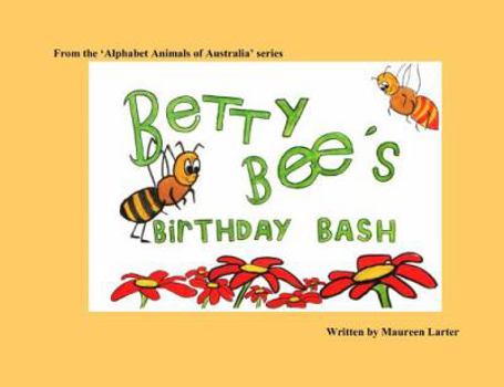 Paperback Betty Bee's Birthday Bash Book